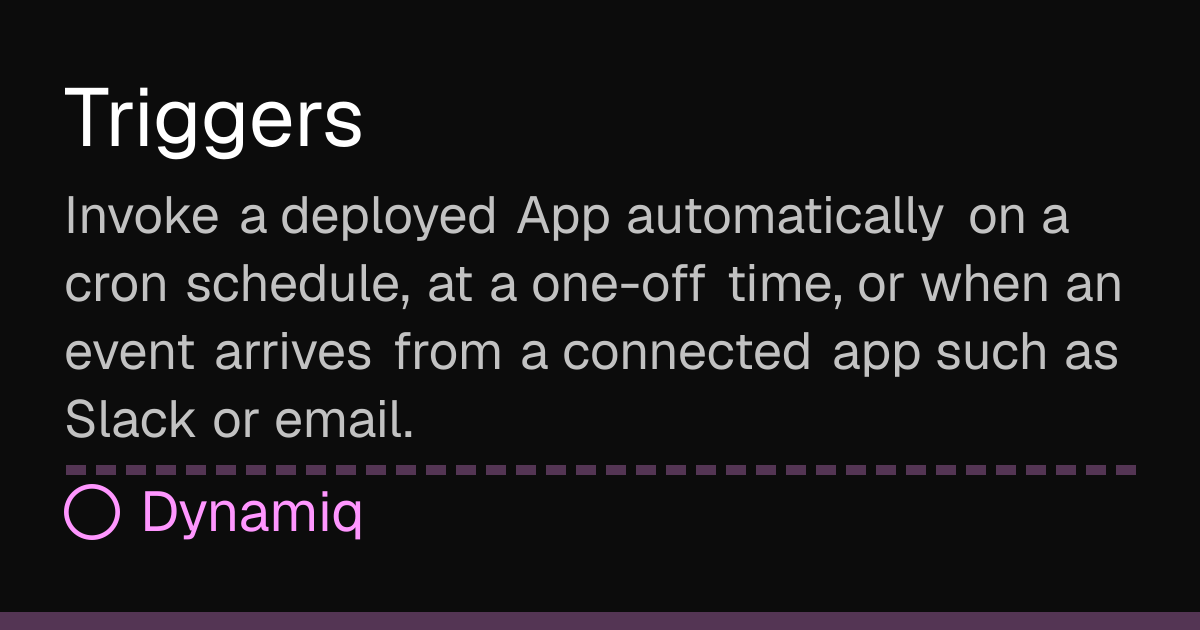 Triggers | Dynamiq Docs