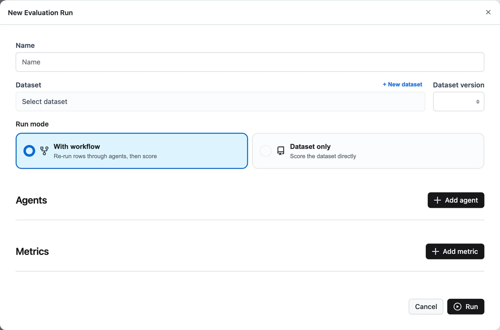 The New Evaluation Run sheet with Name, Dataset, Dataset version, and the Run mode cards