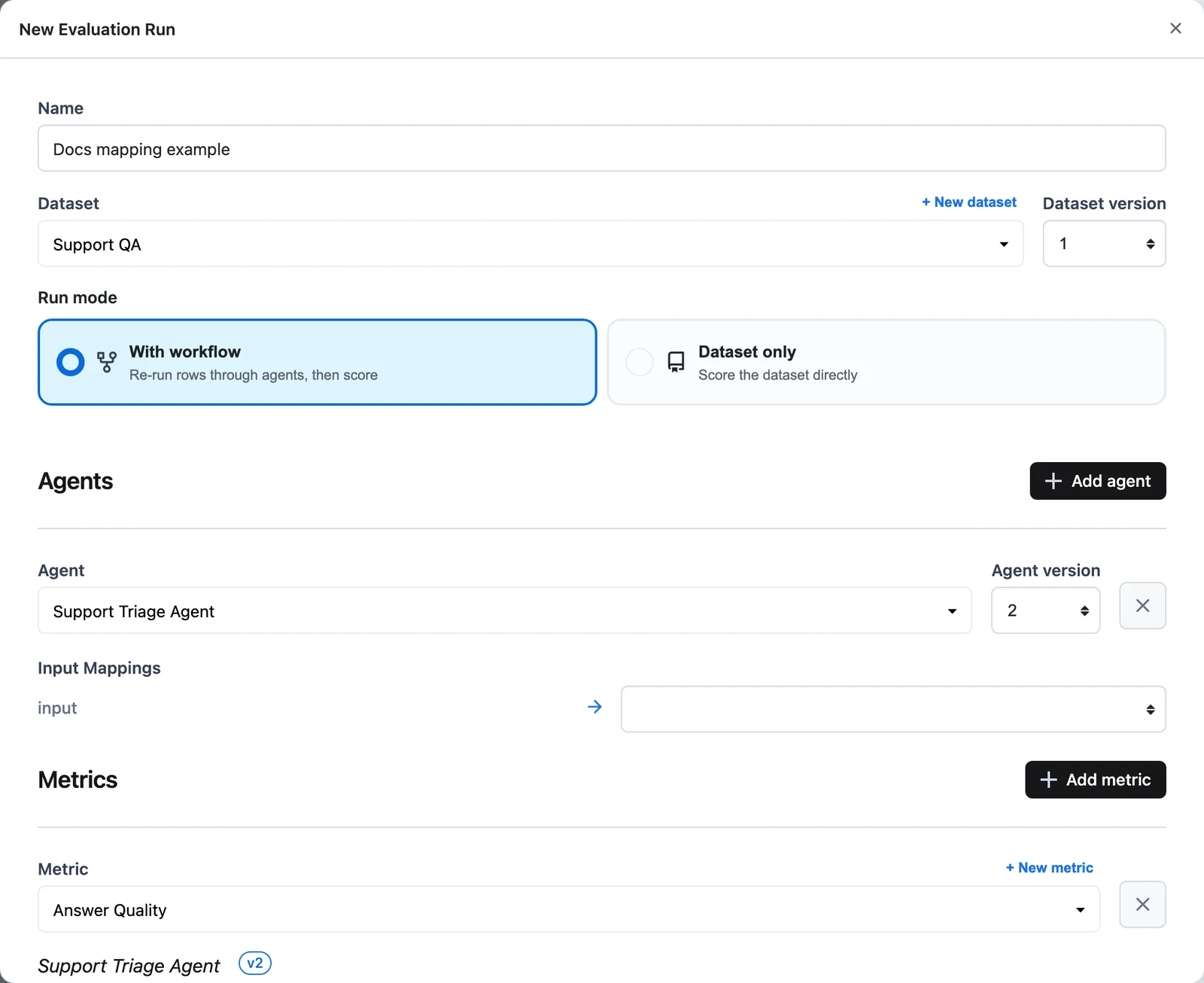 A metric in the New Evaluation Run sheet with each input mapped to a dataset or workflow selector