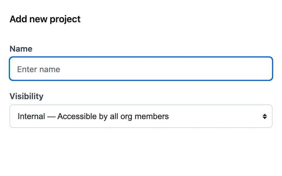 The Add new project side sheet with Name and Visibility fields
